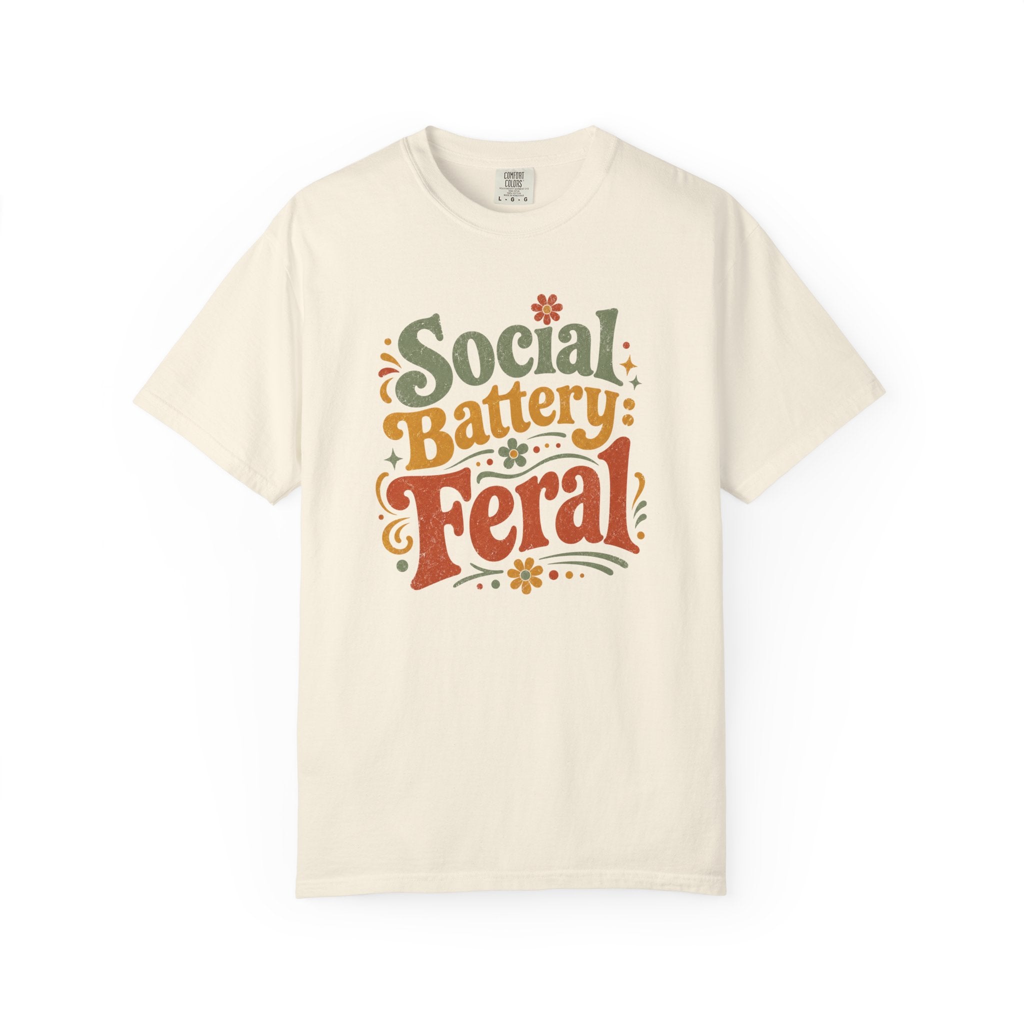 Social Battery Feral T-Shirt