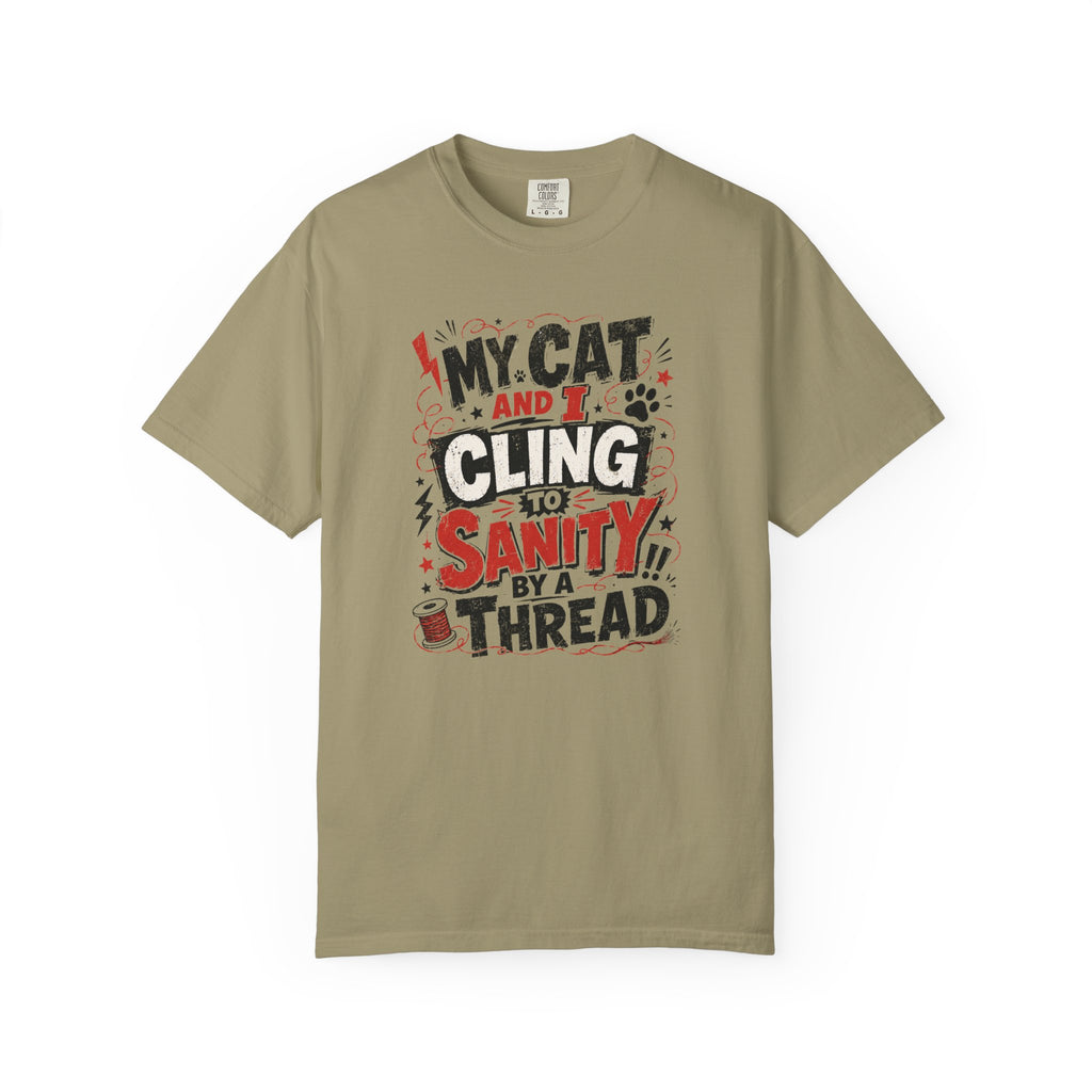 Cling To Sanity by A Thread Cat T-Shirt