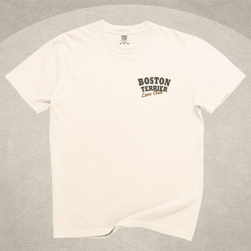 Boston Terrier Love Club Tee