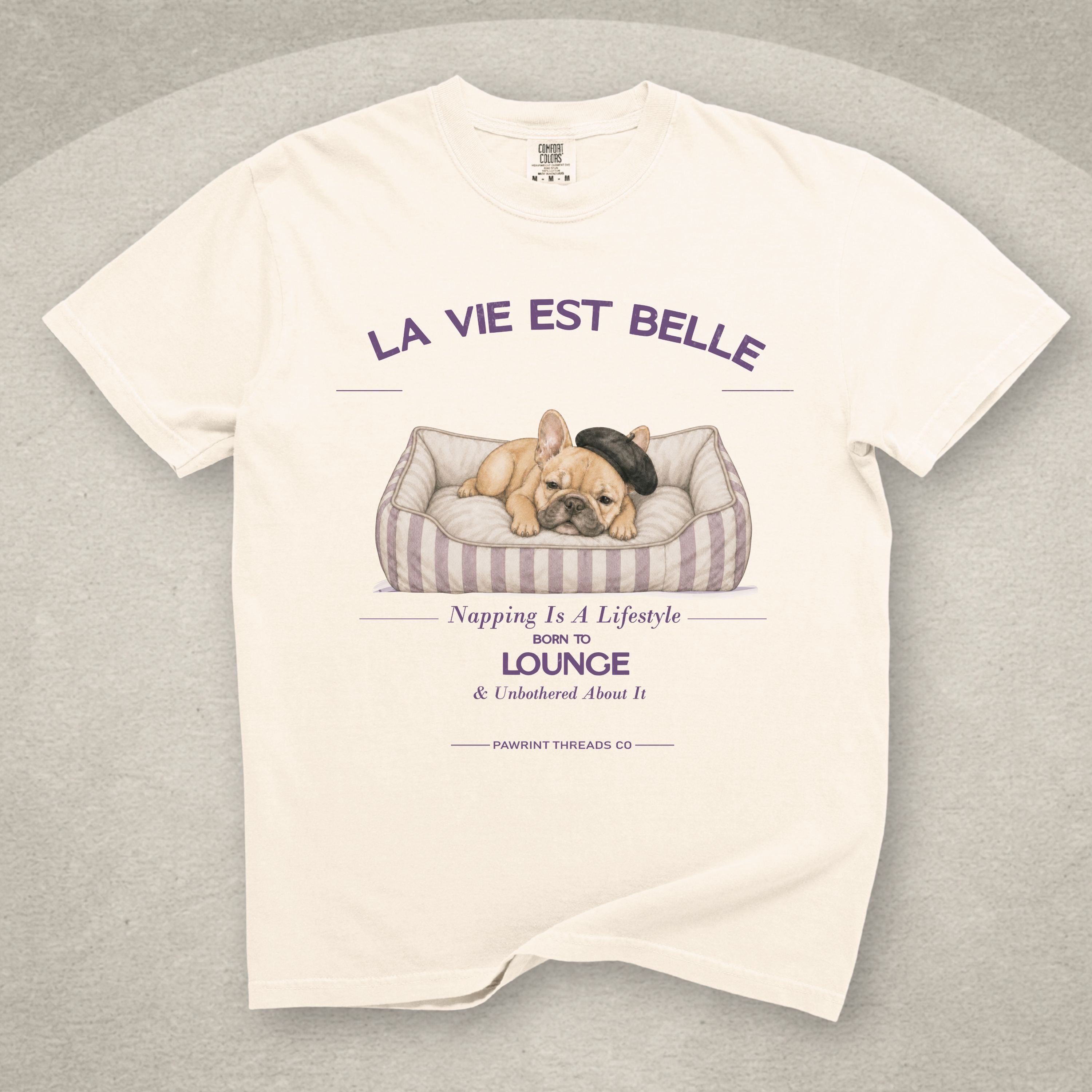 La Vie Est Belle — French Dog Tee