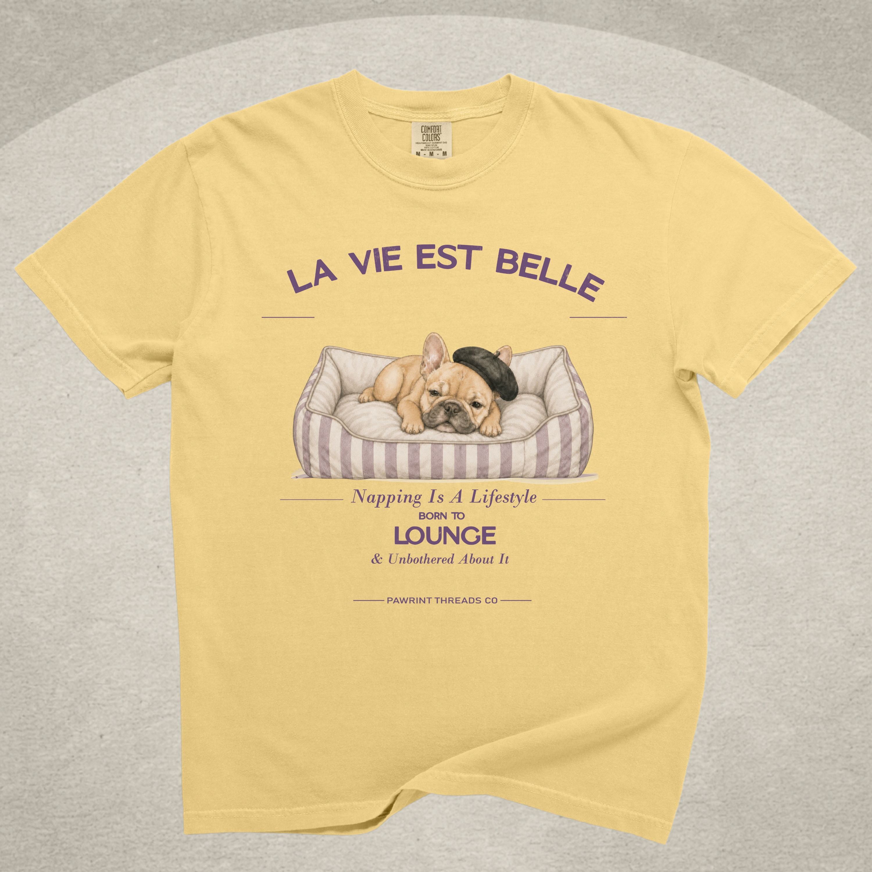 La Vie Est Belle — French Dog Tee