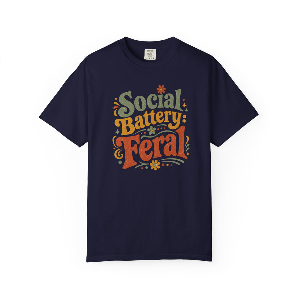 Social Battery Feral T-Shirt