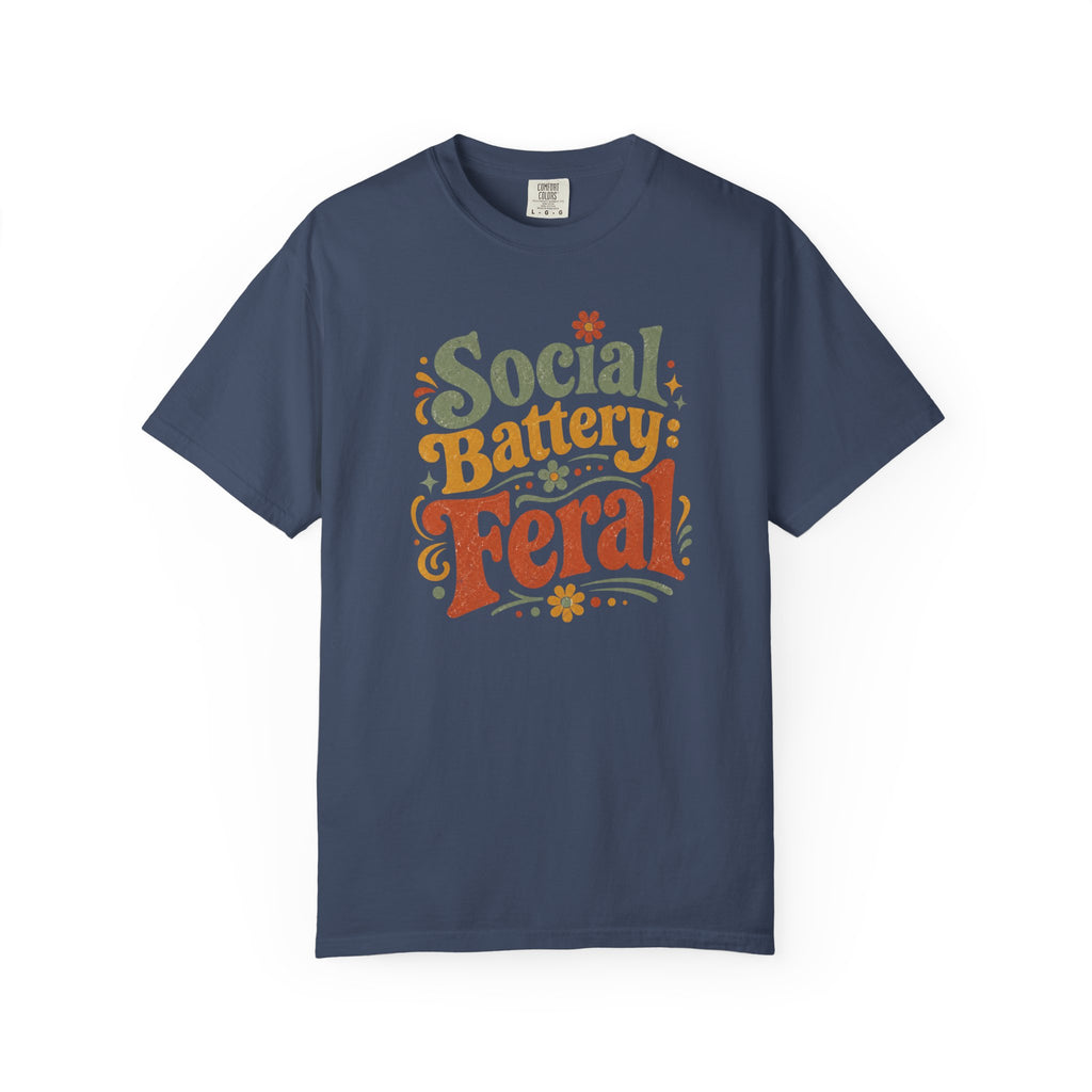 Social Battery Feral T-Shirt