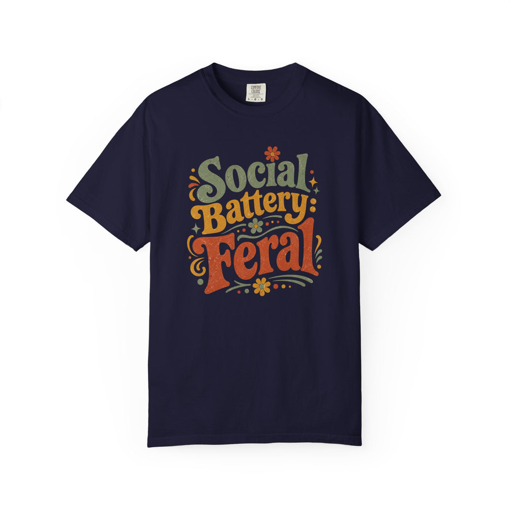 Social Battery Feral T-Shirt