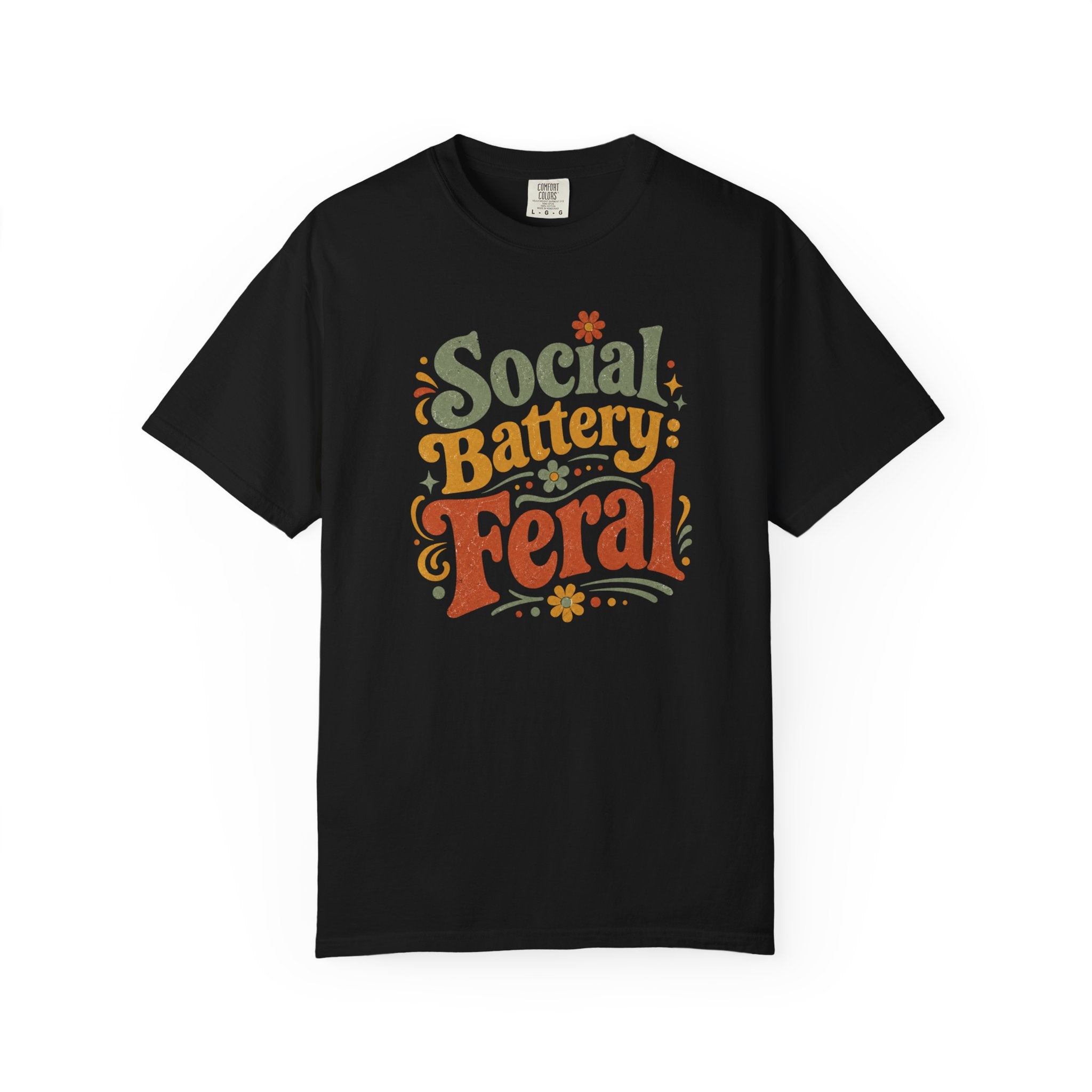 Social Battery Feral T-Shirt