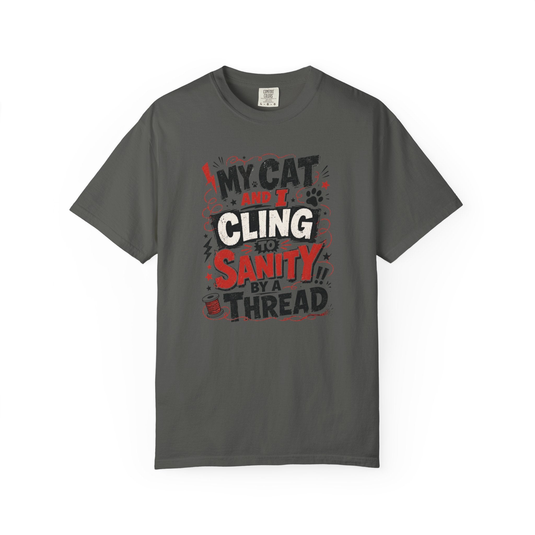 Cling To Sanity by A Thread Cat T-Shirt