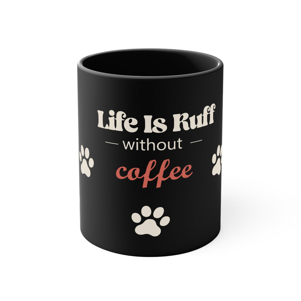 Life Is Ruff Without Coffee Dog Mug — Retro Style Accent Mug