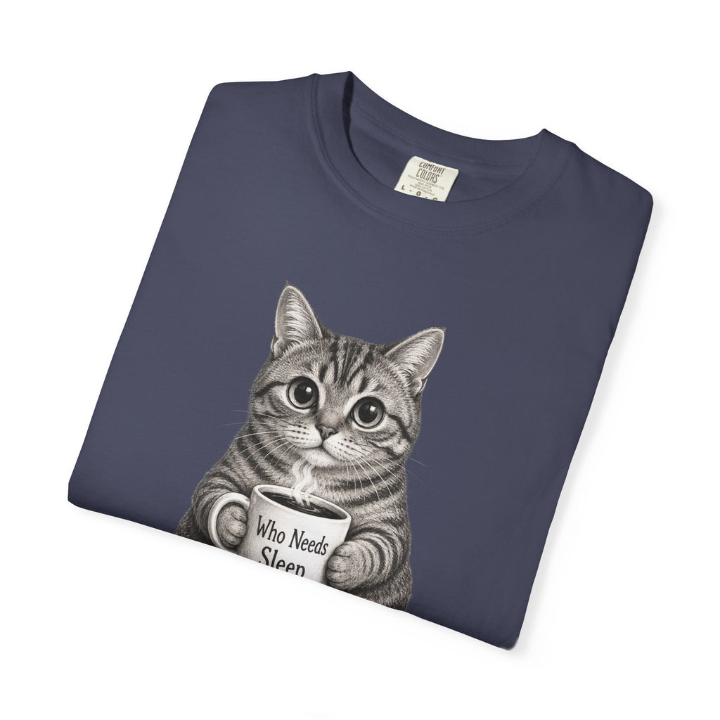 Who Needs Sleep Cat T-Shirt