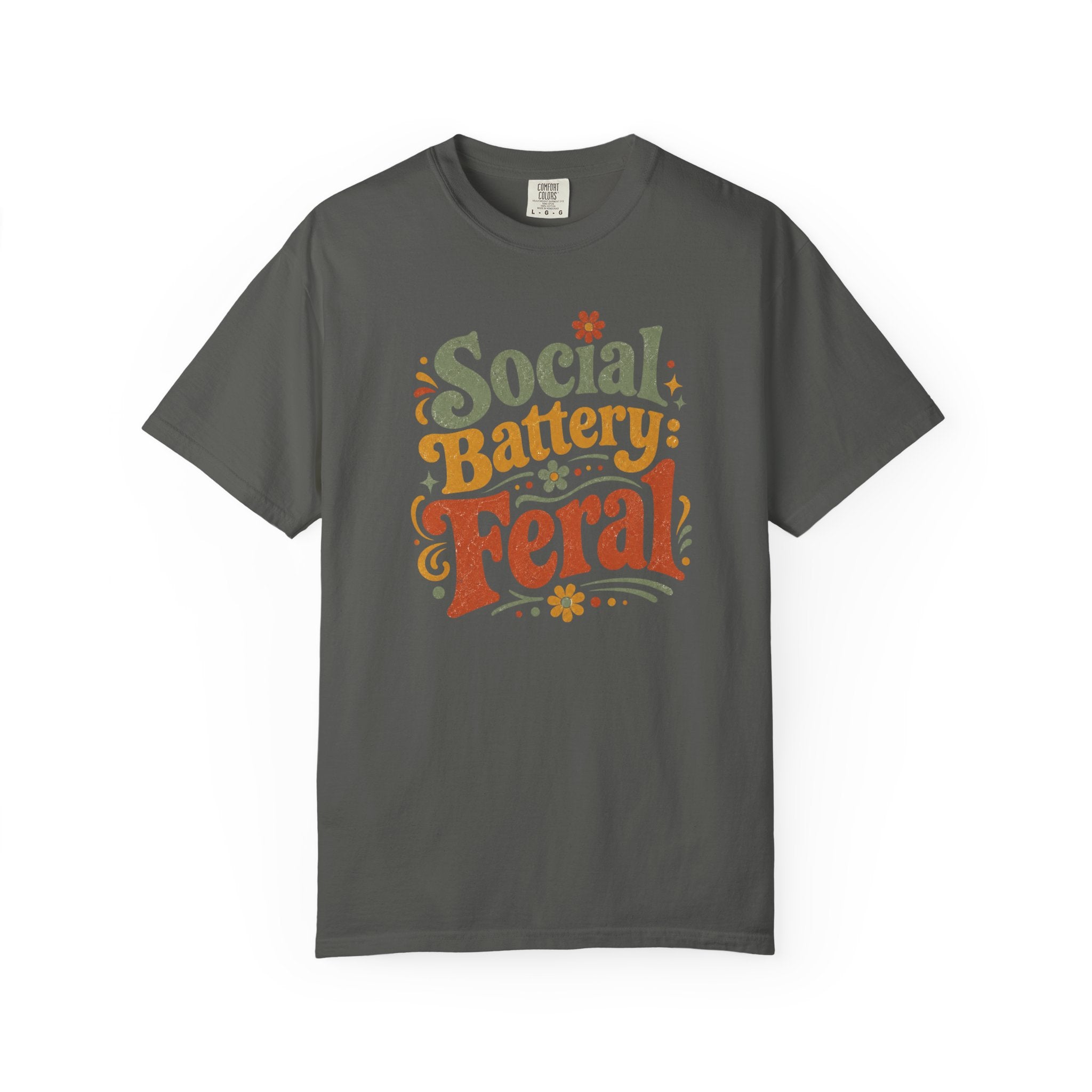 Social Battery Feral T-Shirt