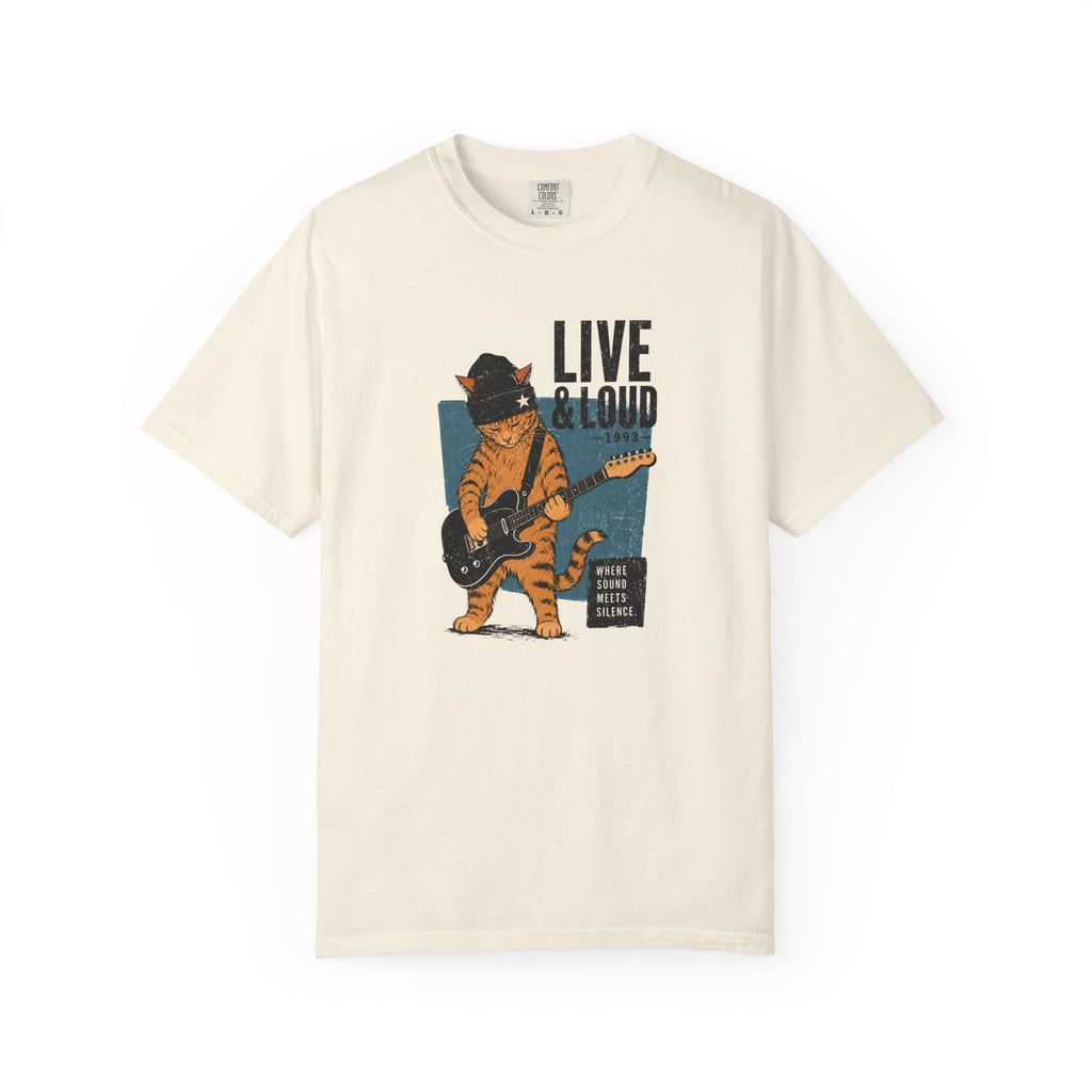 Live & Loud Cat T-Shirt
