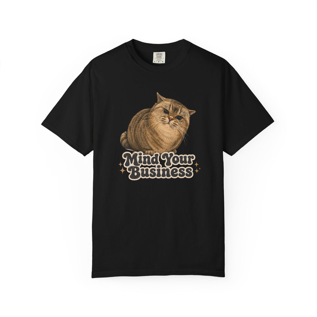 Mind Your Business Cat T-Shirt