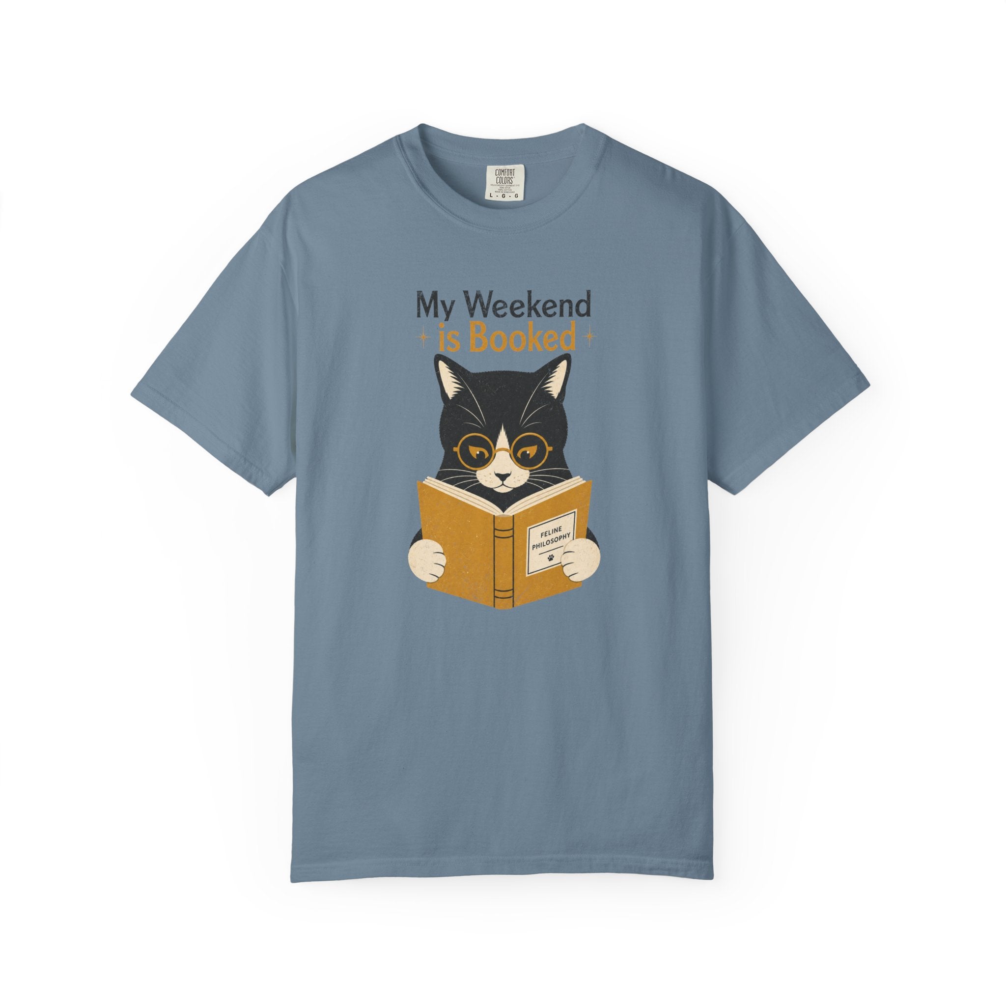 My Weekend Is Booked Cat T-Shirt
