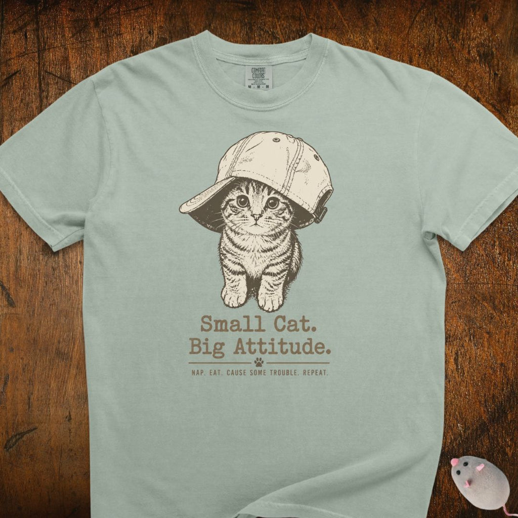Small Cat, Big Attitude T-Shirt