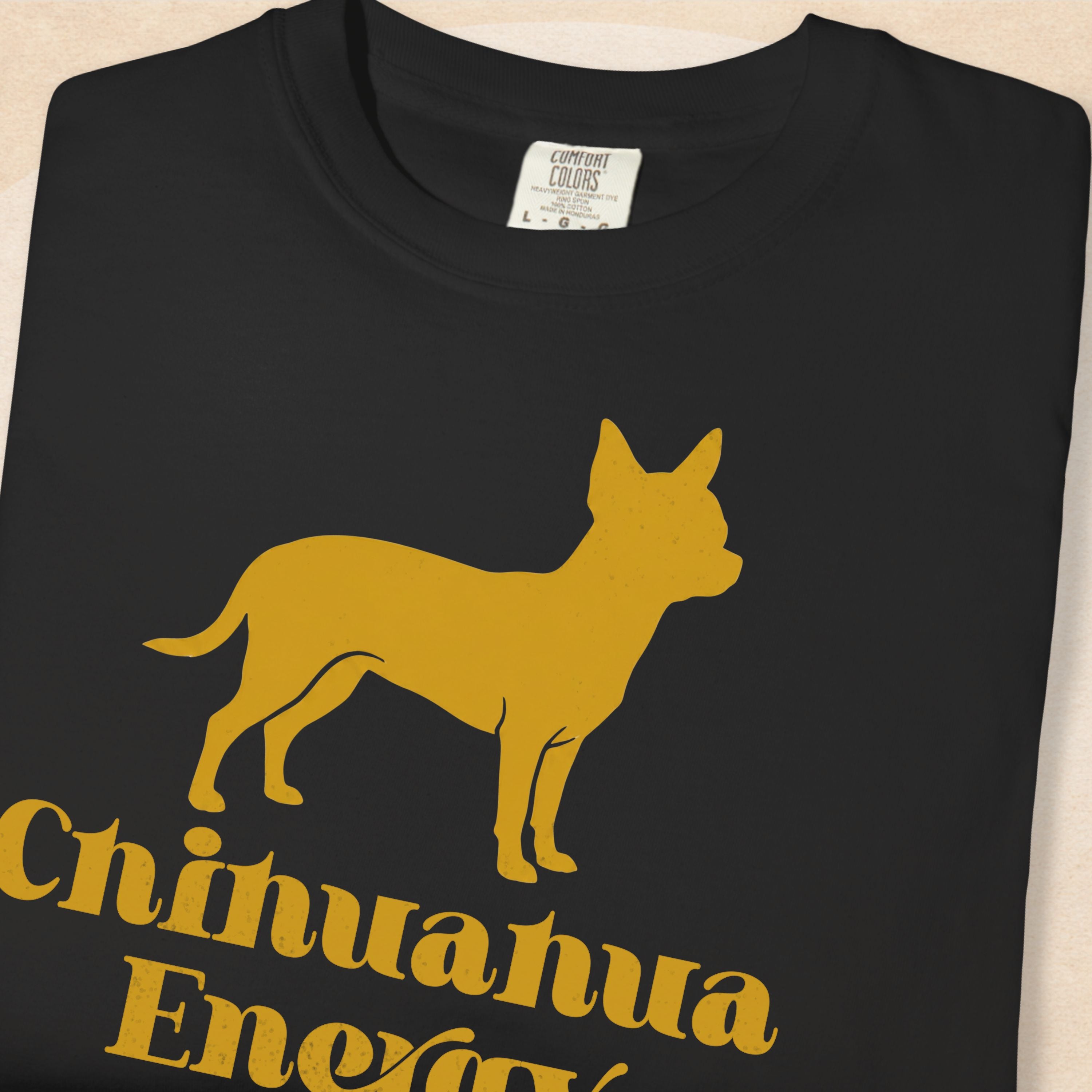 Chihuahua Dog Energy T-Shirt