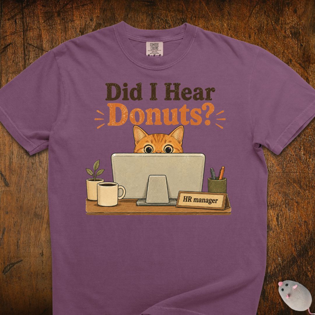 Did I Hear Donuts? Cat T-Shirt