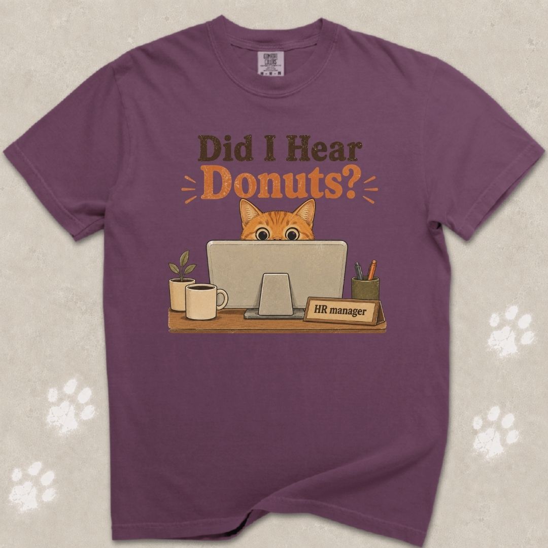 Did I Hear Donuts? Cat T-Shirt