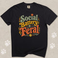 Social Battery Feral T-Shirt