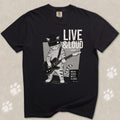 Live & Loud Cat T-Shirt