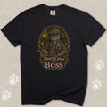 Don't Cross The Boss Cat T-Shirt