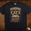 Cat's Lavish Life T-Shirt