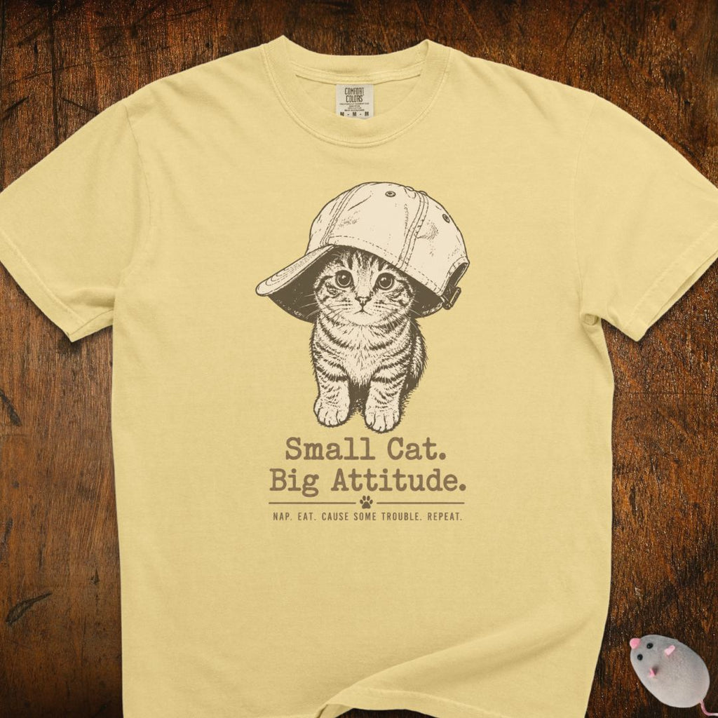 Small Cat, Big Attitude T-Shirt