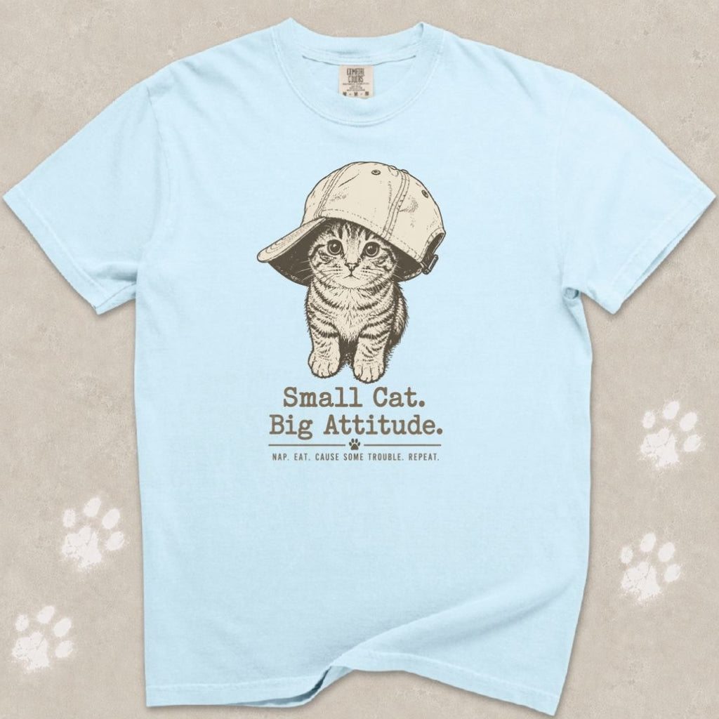 Small Cat, Big Attitude T-Shirt