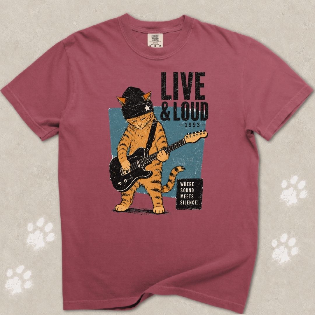 Live & Loud Cat T-Shirt