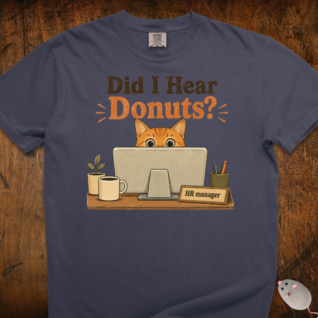 Did I Hear Donuts? Cat T-Shirt