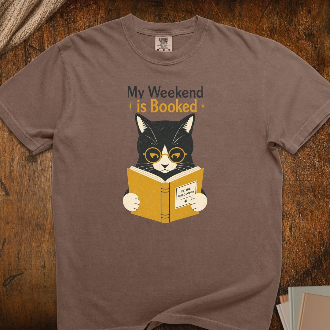 My Weekend Is Booked Cat T-Shirt