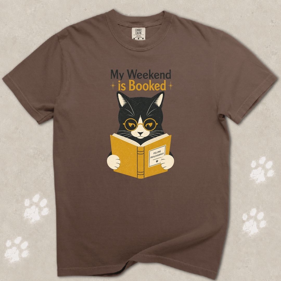 My Weekend Is Booked Cat T-Shirt