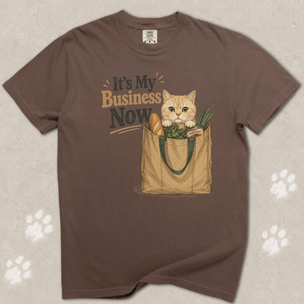 My Business Now Cat T-Shirt