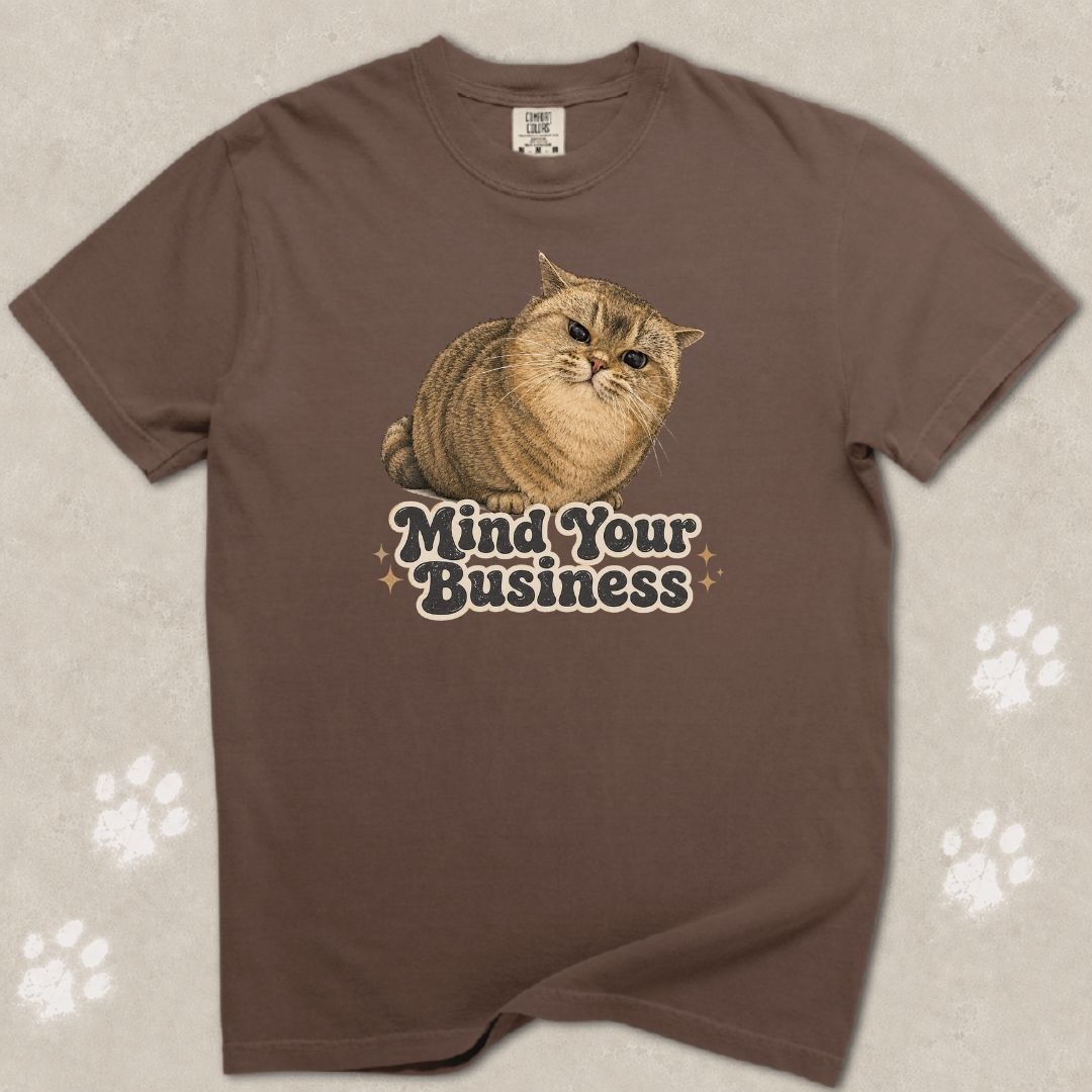 Mind Your Business Cat T-Shirt