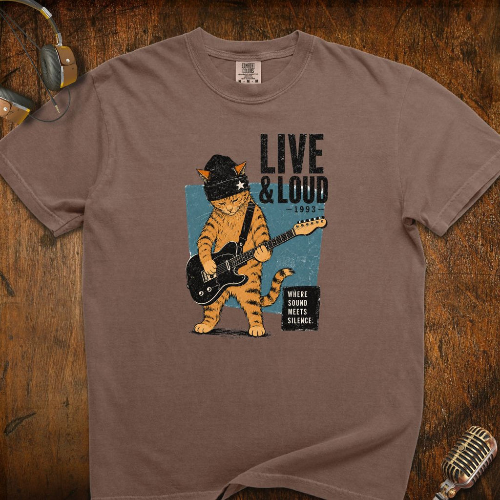 Live & Loud Cat T-Shirt
