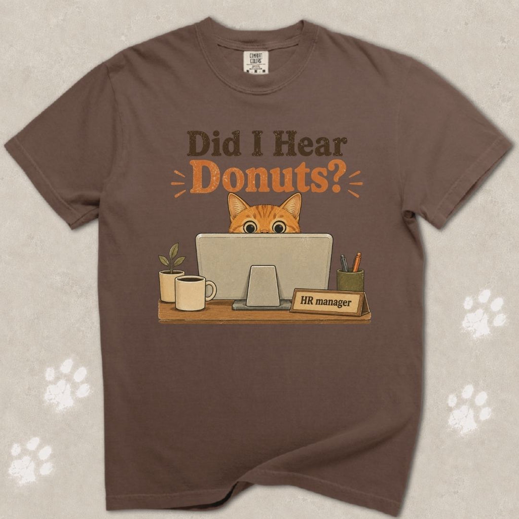 Did I Hear Donuts? Cat T-Shirt