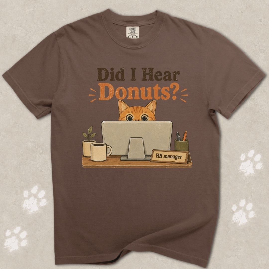 Did I Hear Donuts? Cat T-Shirt