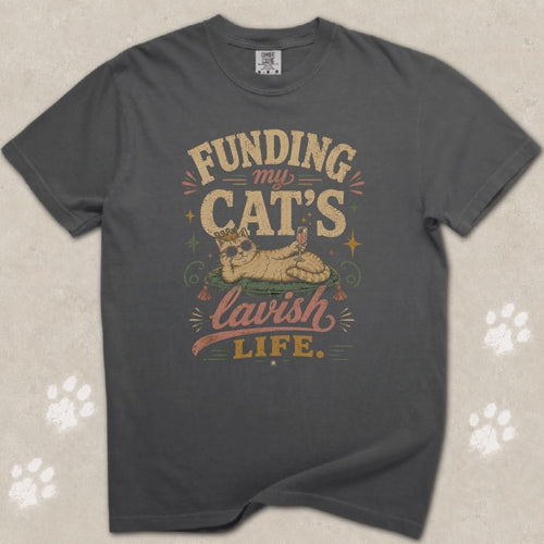 Cat's Lavish Life T-Shirt