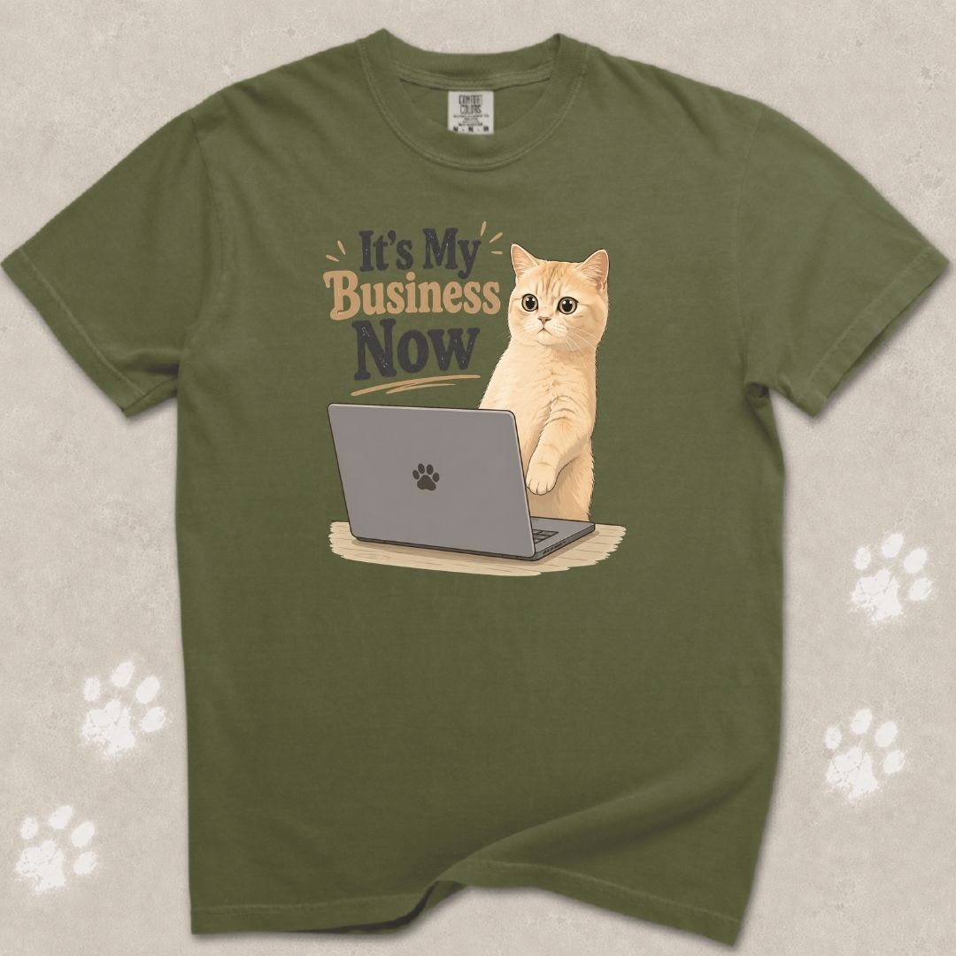 It's My Business Now Cat T-Shirt