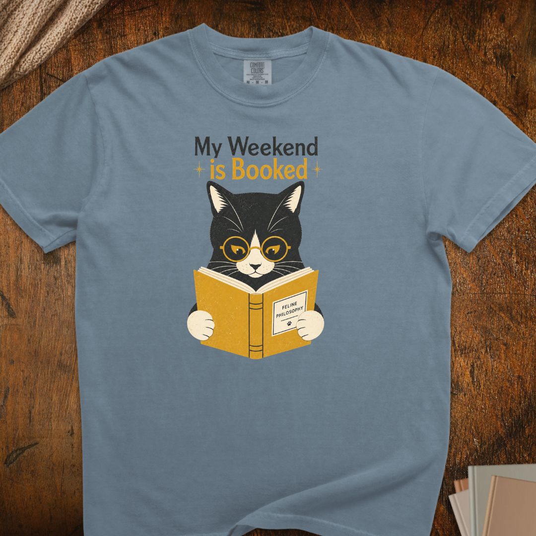 My Weekend Is Booked Cat T-Shirt