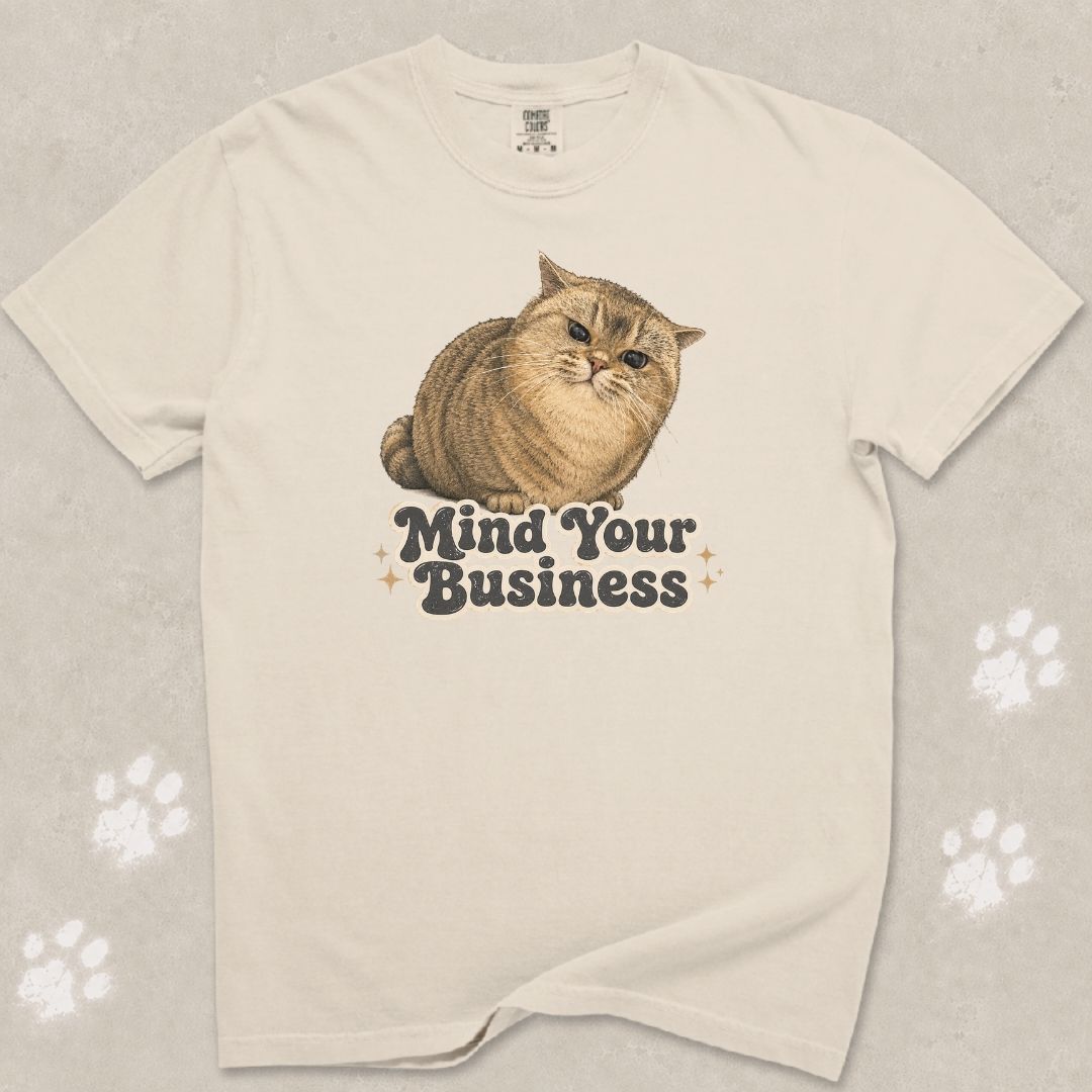 Mind Your Business Cat T-Shirt