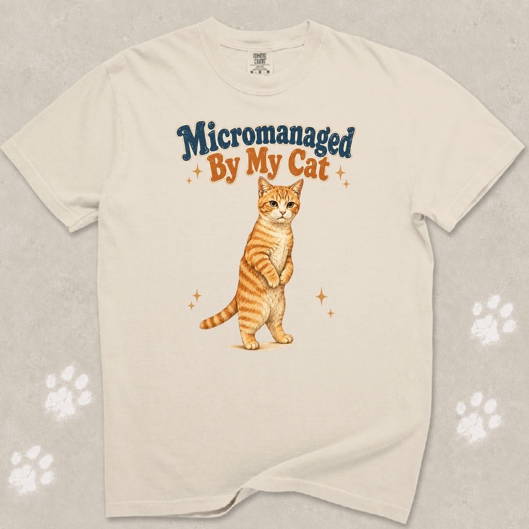 Micromanaged By My Cat T-Shirt