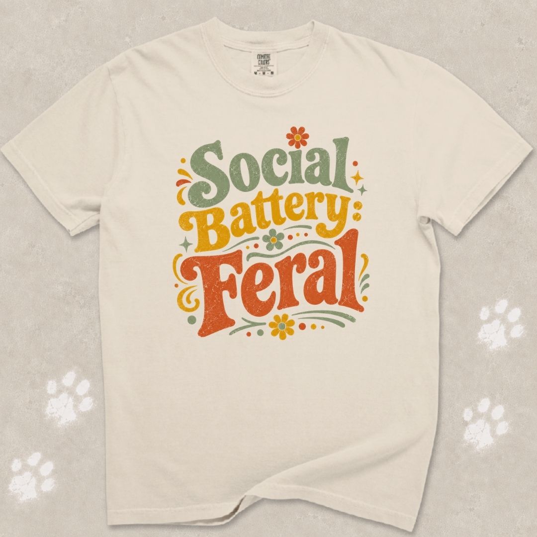 Social Battery Feral T-Shirt