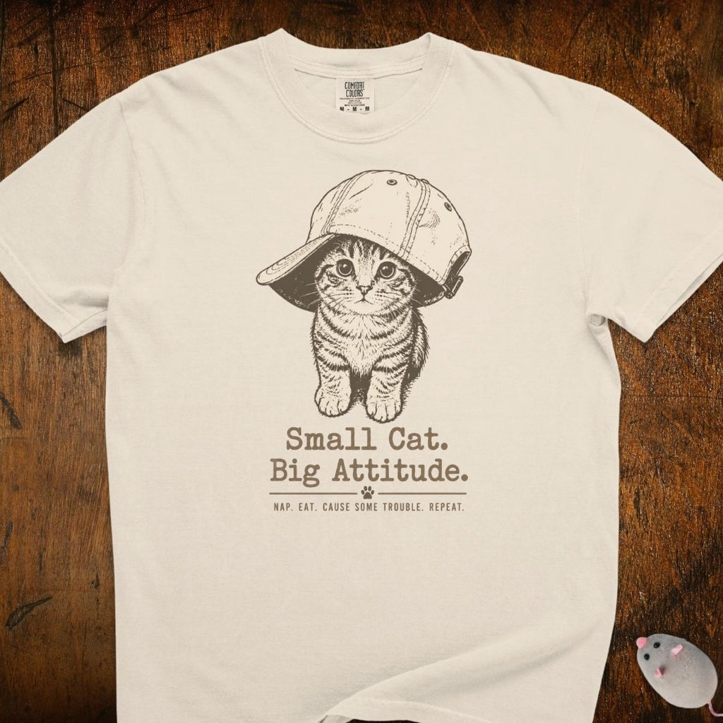 Small Cat, Big Attitude T-Shirt