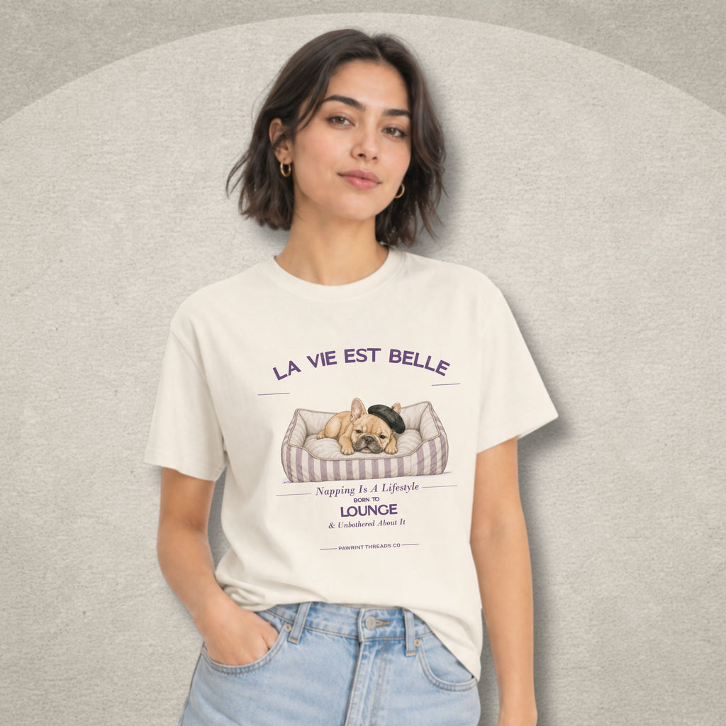 La Vie Est Belle — French Dog Tee