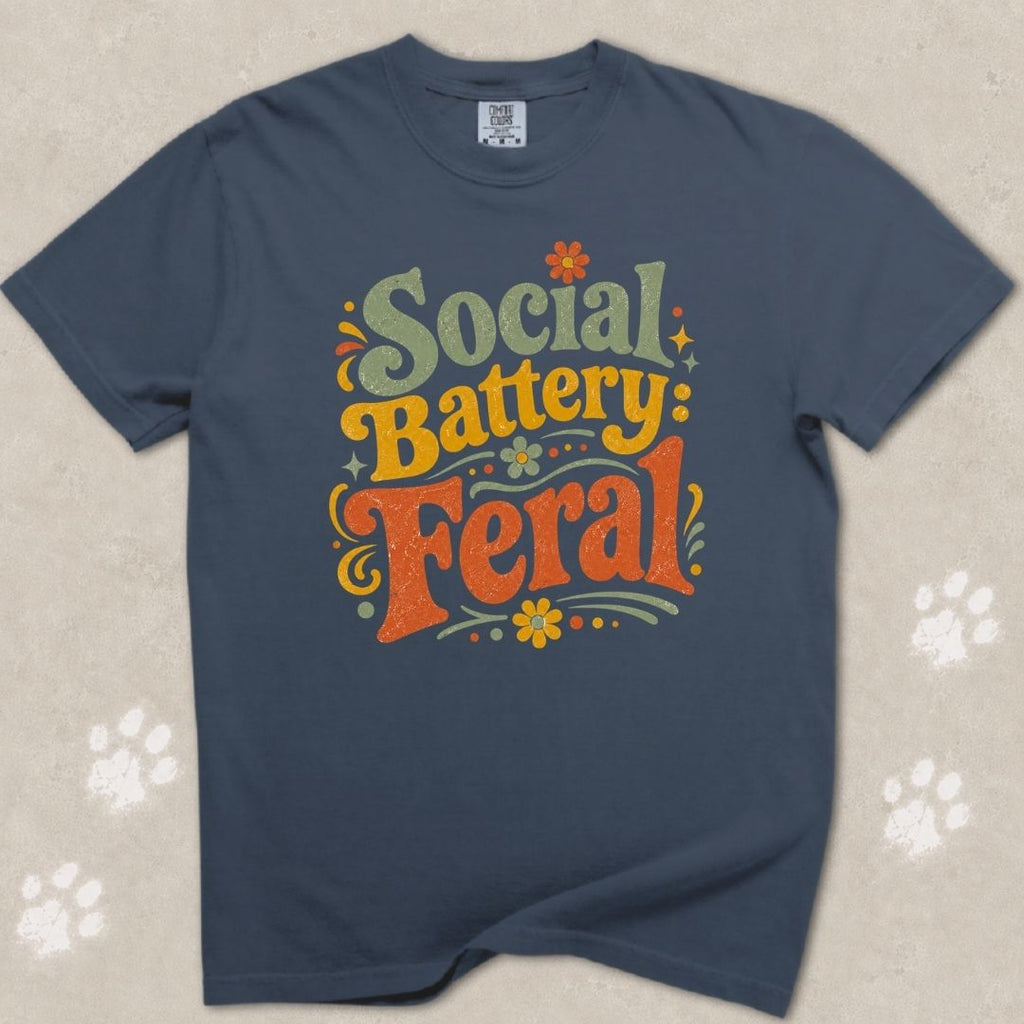 Social Battery Feral T-Shirt