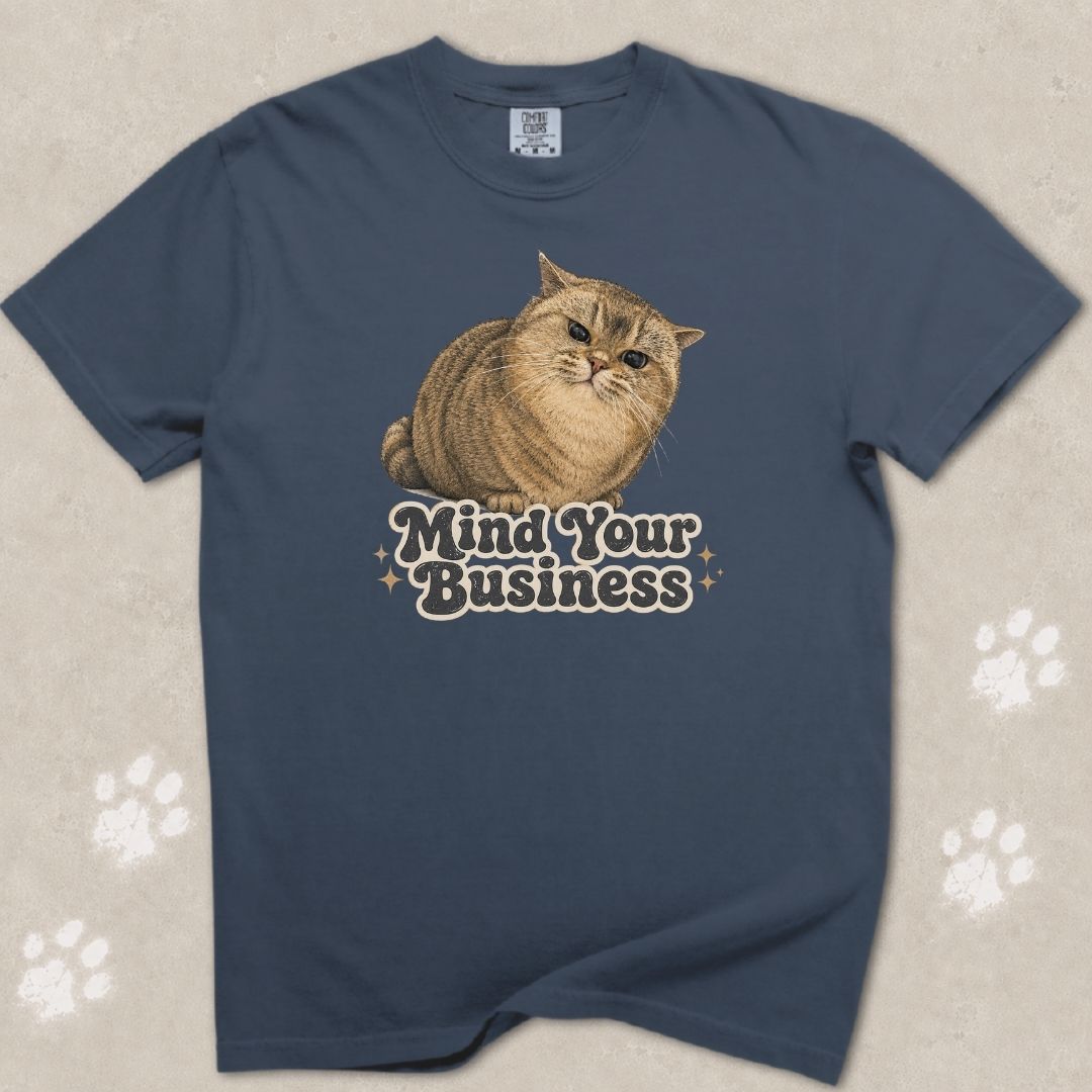 Mind Your Business Cat T-Shirt