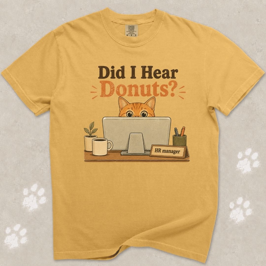 Did I Hear Donuts? Cat T-Shirt