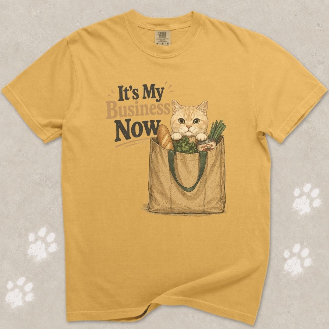 My Business Now Cat T-Shirt
