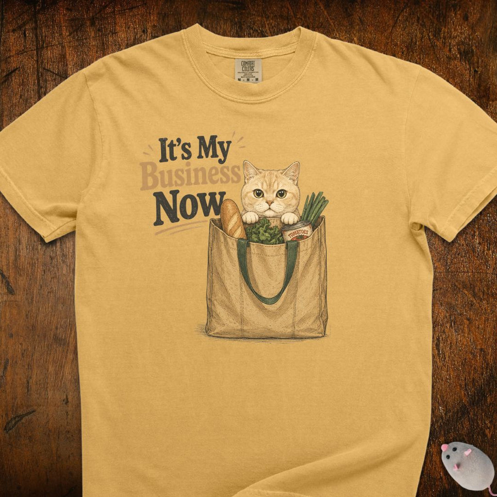 My Business Now Cat T-Shirt