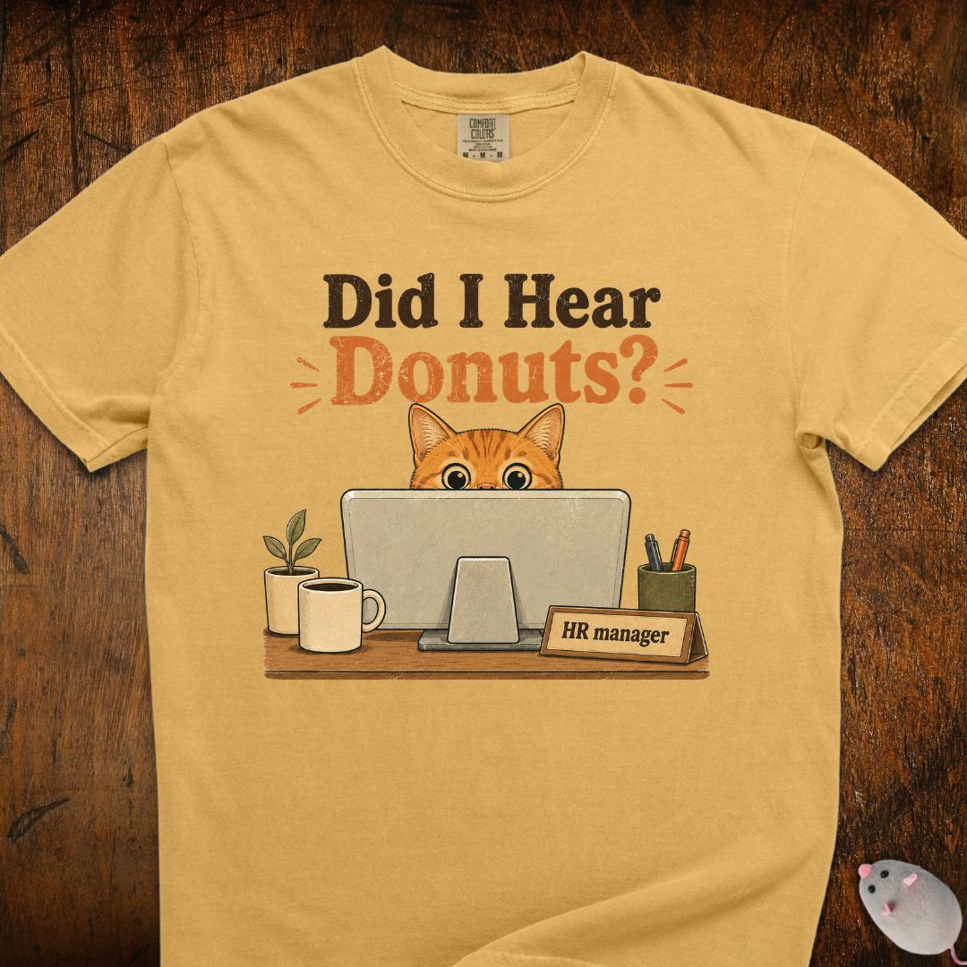 Did I Hear Donuts? Cat T-Shirt