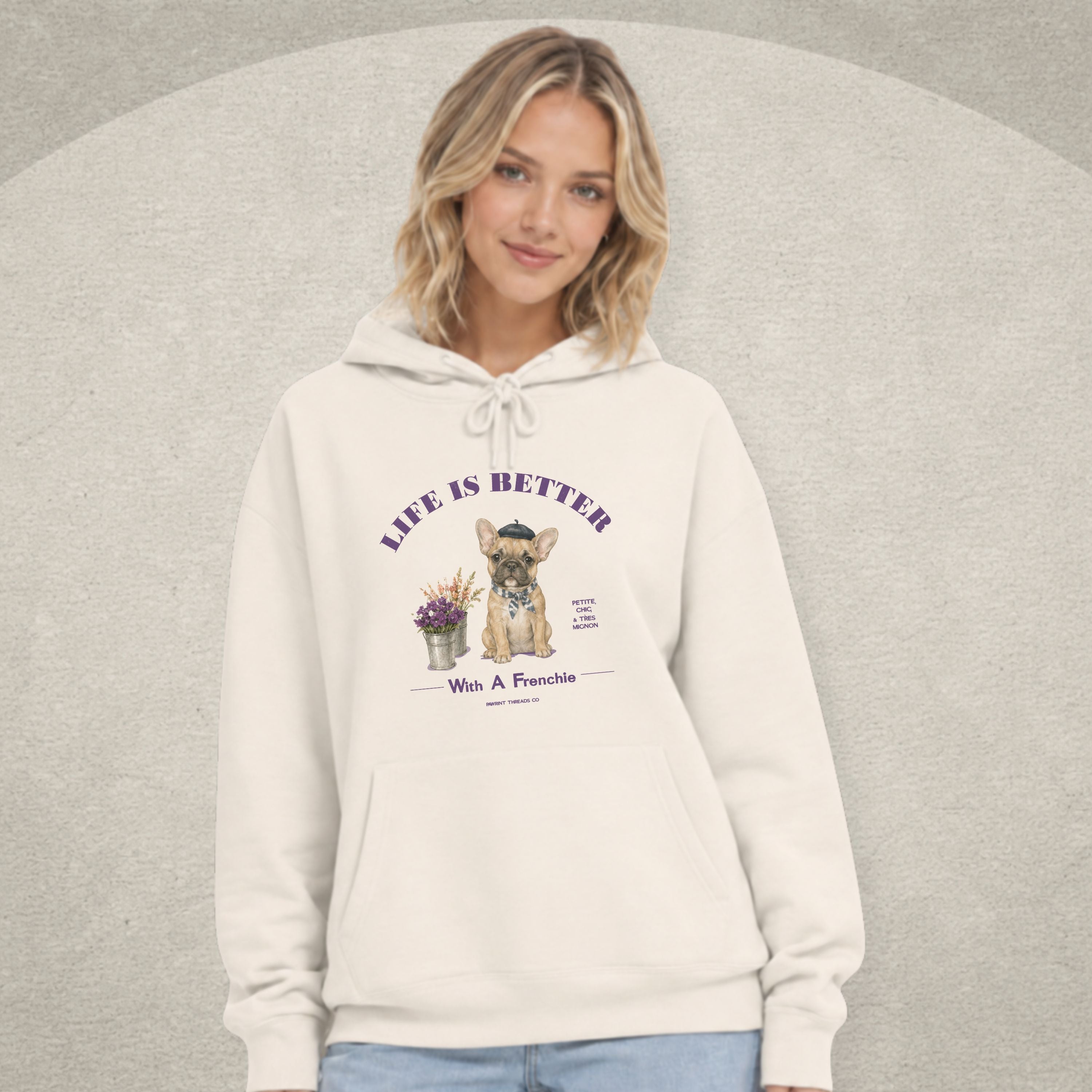 Life Is Better With A Frenchie Hoodie